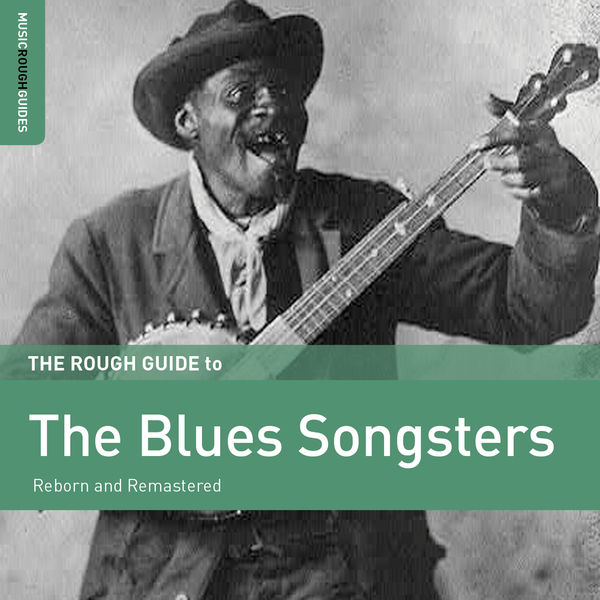 Various Artists - Rough Guide to the Blues Songsters 2015 [FLAC]  D179f3eef3cc202f3bee99a5247eb44a