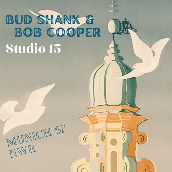 Bud Shank - Studio 15 Live Munich 57 2023 16Bit-44.1kHz [FLAC]  D7222de28b7b290810106f8dae482a09