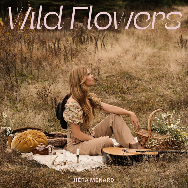 Héra Ménard - Wild Flowers 2023 24Bit-48kHz [FLAC] (448.04 MB) D137f7919d5a3e8727e885aa2ebe3044