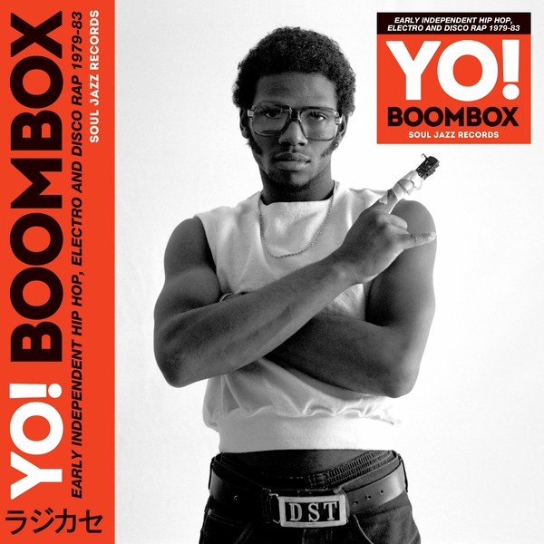 VA - Soul Jazz Records Presents YO! BOOMBOX - Early Independent Hip Hop, Electro And Disco Rap 1979-83 - 2024 - WEB [FLAC] 16BITS 44.1KHZ-EICHBAUM (554.43 MB) B81283867c7910d897fd4174a046e9be