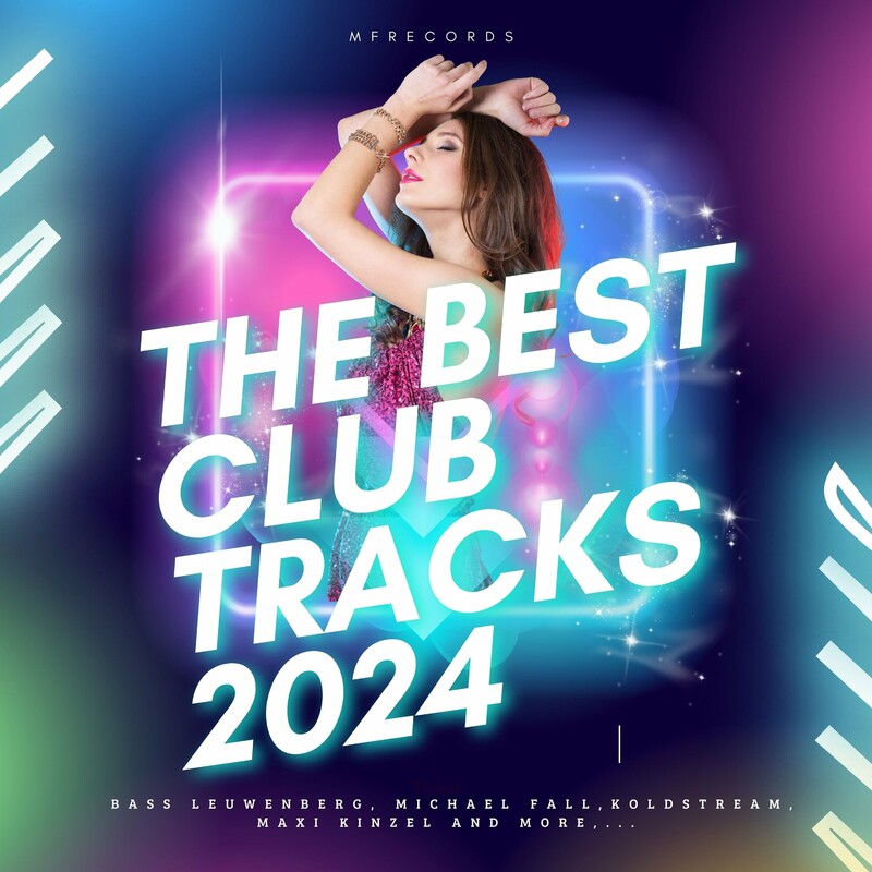 Various Artists- The Best Club Tracks 2024 2024 Mp3 [320kbps] (172.01 MB) 1e5d9f348675e342751680f2bbaad787