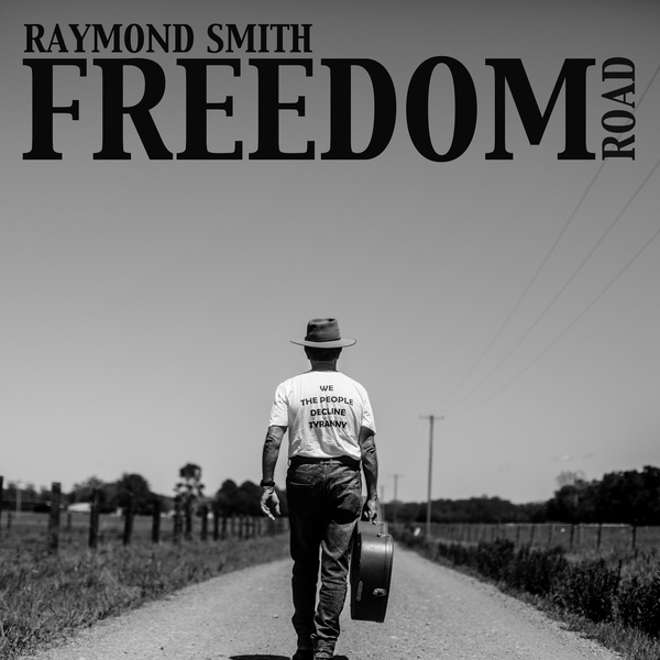 Raymond Smith- Freedom Road- 2024- WEB [FLAC] 16BITS 44.1KHZ-EICHBAUM (312.38 MB) Bda4ed3fb49a571177fd19268924fbab