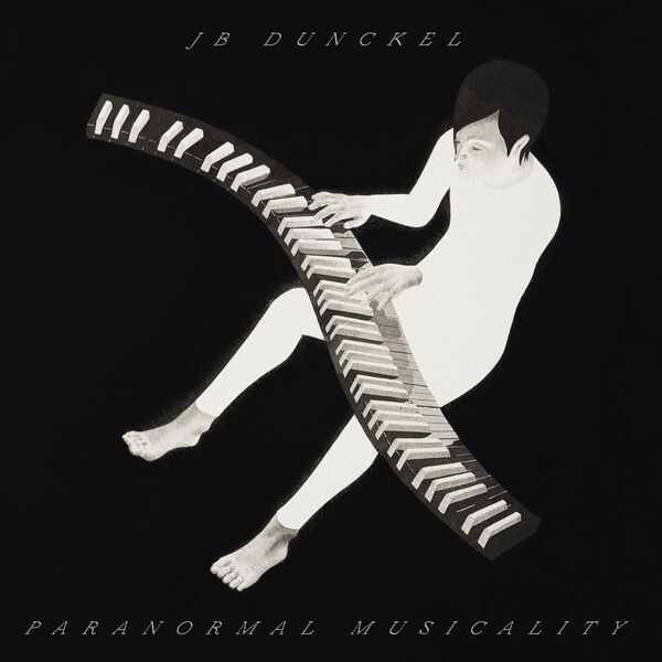 JB Dunckel- Paranormal Musicality 2024 24Bit-96kHz [FLAC] (1.04 GB) 482ab2a2964912f5b3cef97807ef9db8