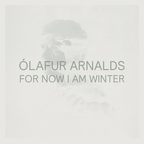 Ólafur Arnalds- For Now I Am Winter 10th Anniversary Edition 2024 24Bit-96kHz [FLAC] (764.78 MB) Addc6d94119d52bf11078439f68eb1eb