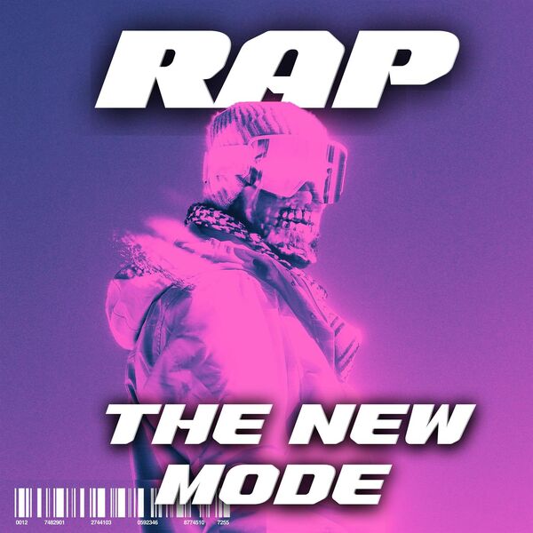 Various Artists- Rap The New Mode 2024 Mp3 [320kbps] 29921df4d4b092fe248eda200e4888fd