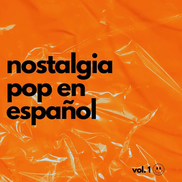 Various Artists- Nostalgia Pop En Español Vol. 1 2024 Mp3 [320kbps] 3c2242d301574e9133a8569f81acc7b7