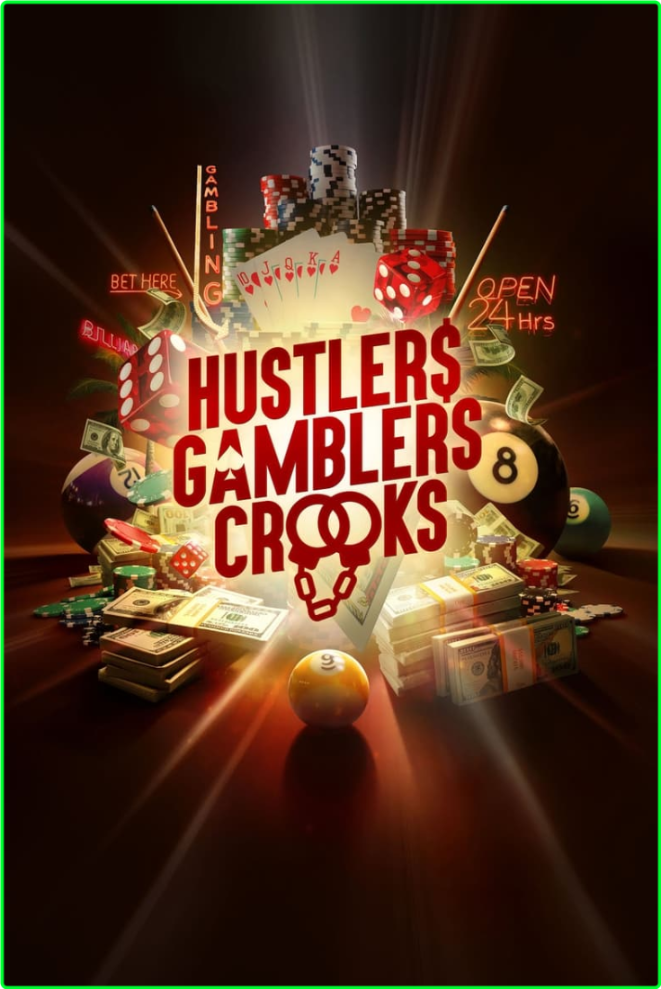 Hustlers Gamblers Crooks S01E03 [1080p] (x265) F2fdcda7e7c12e7caddf8a72ad0f07a9