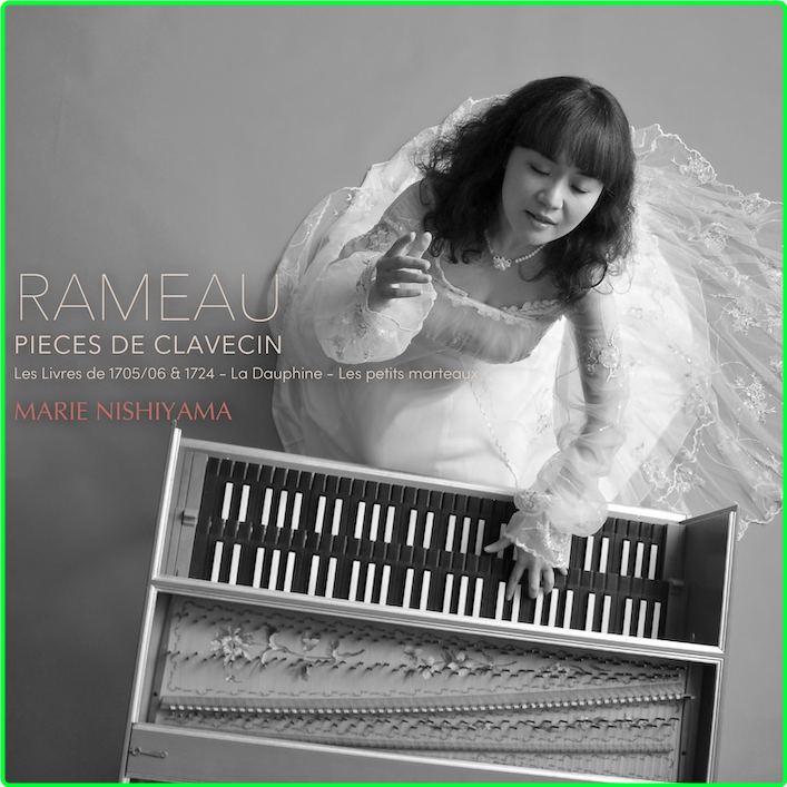 Rameau Pieces De Clavecin Marie Nishiyama (2024) 24 192 6f51e4464ce214a63733eeee954ff1ee