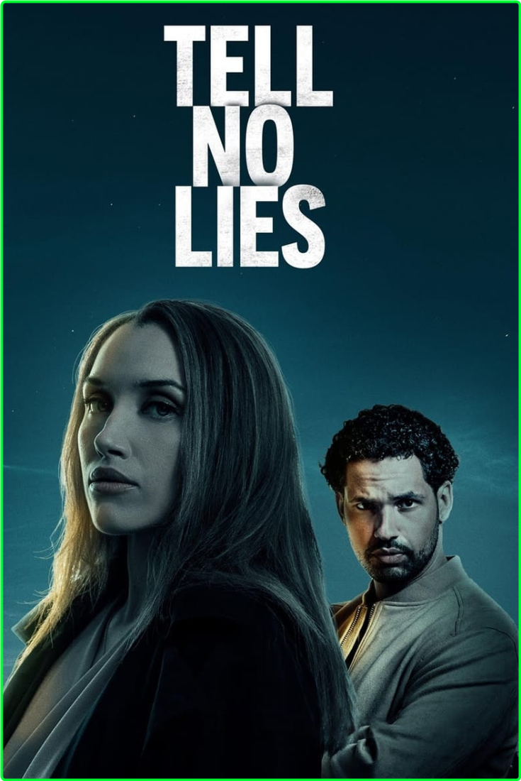 Tell No Lies (2024) [720p] WEB-DL Acb8ec5bd689590c6e2aa11dd001ebef