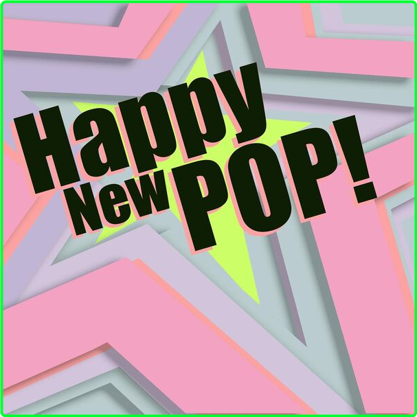 Various Artists - Happy New Pop! (2024) Mp3 320kbps 5fc4ecb6e3252f88b7f5d3922538a20a