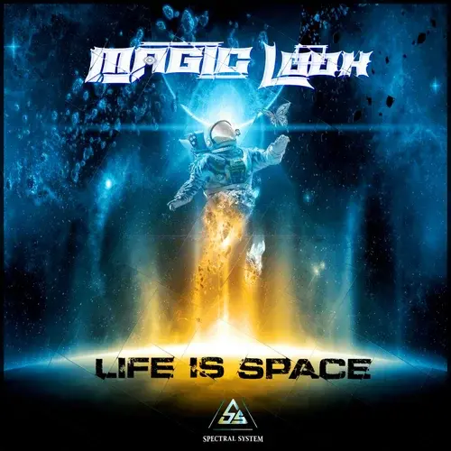 Magic Look - Life Is Space (2024)