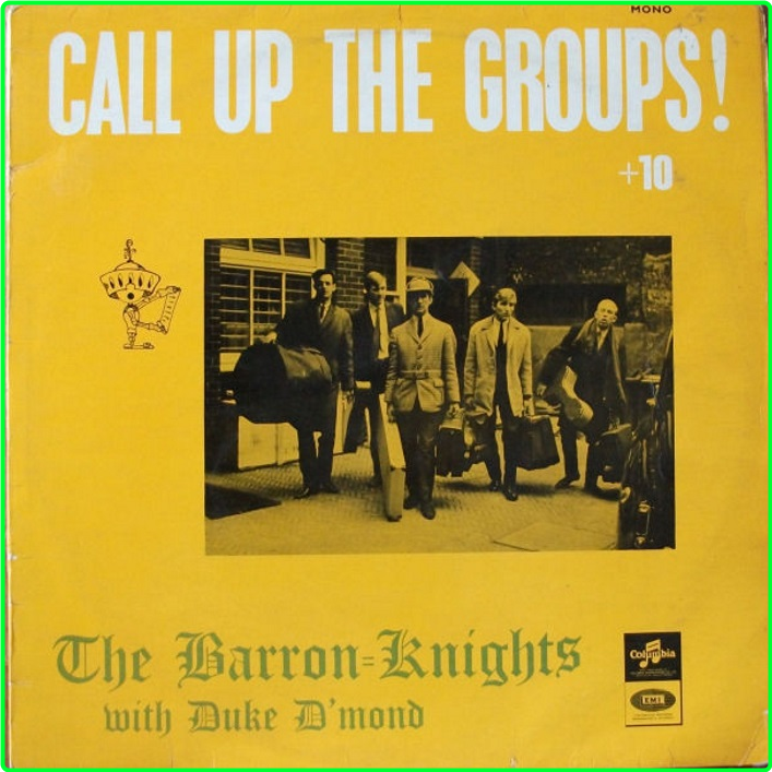 The Barron Knights With Duke D'Mond Call Up The Groups (1964) LP WAV 6e2caf8ceb818fcf93c1449087a14d8b