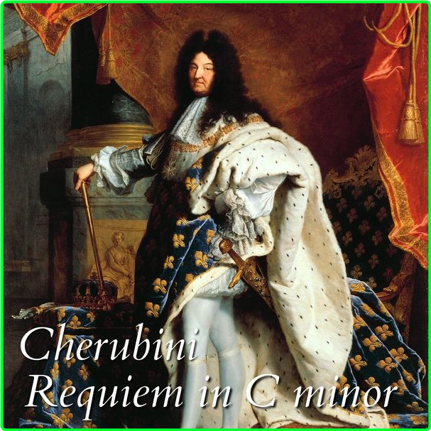 Cherubini Requiem In C Minor [320 Kbps] Aa88d9691c3369f2800548b49fba80f4