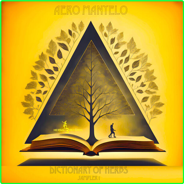 Aero Manyelo Dictionary Of Herbs 2 Sampler 1 (2024) 24Bit 44 1kHz [FLAC] Fc1b589d9c2ecacff7417d6767656db8