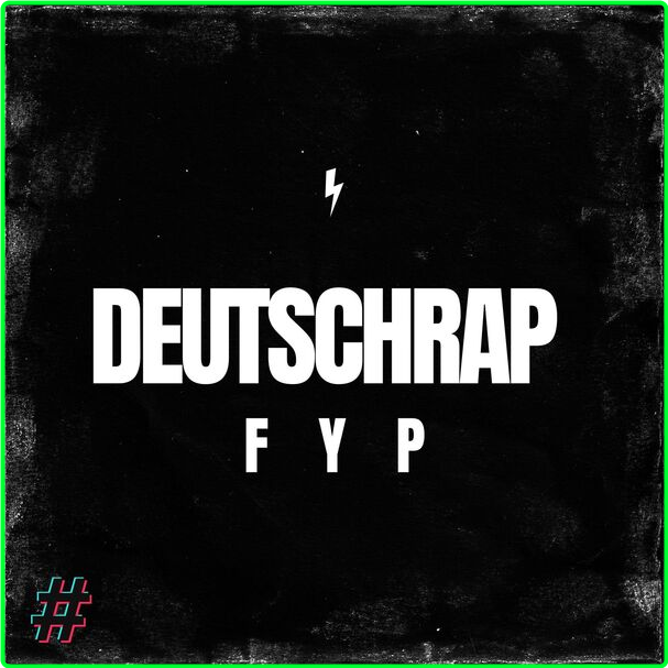 Various Artists - Deutschrap FYP (2024) [320 Kbps] A1fdacb6b5e4b0d561335eec02ebb92a