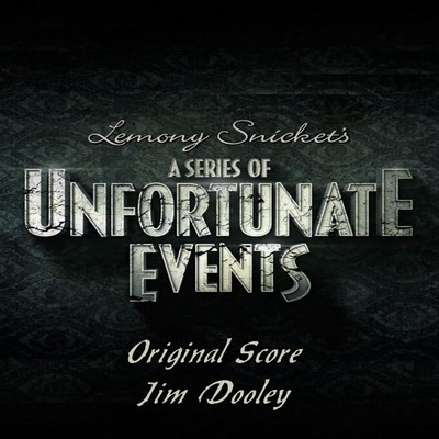 A Series Of Unfortunate Events Season 2-3 Soundtrack 