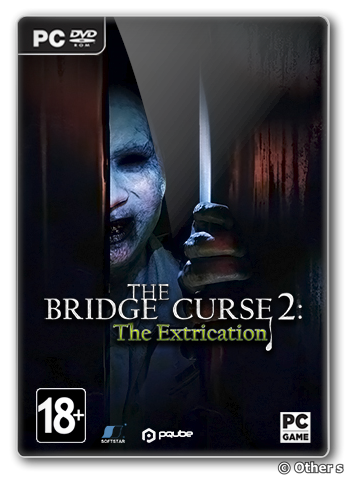 The Bridge Curse 2: The Extrication 
