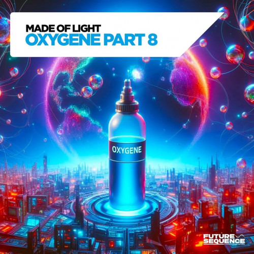Made Of Light - Oxygene Part 8 (Extended Mix) [2024]