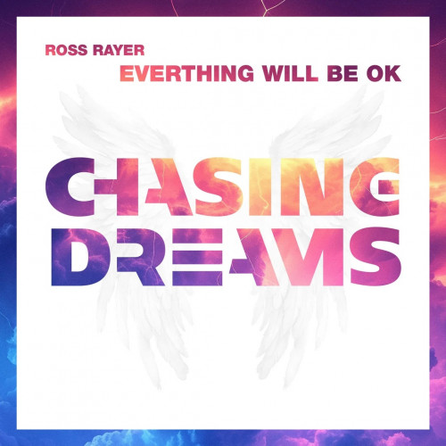 Ross Rayer - Everything Will Be Ok (Extended Mix) [2024]