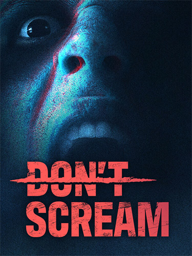 DON’T SCREAM – v1.0 (Release)