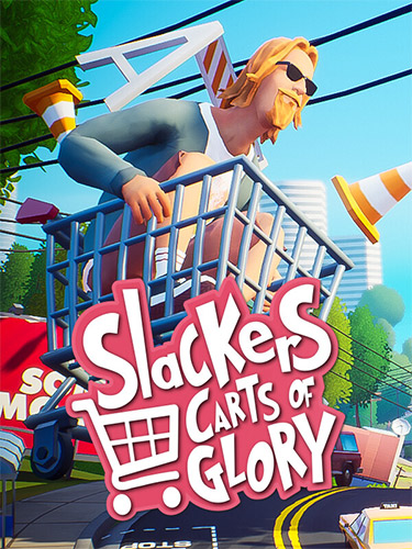 Slackers - Carts of Glory [v 0.9975] (2024) PC | RePack от FitGirl