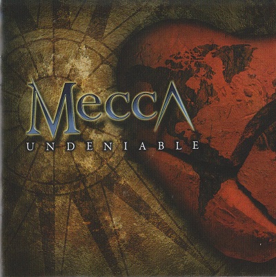 Mecca ‎– Undeniable (2011)