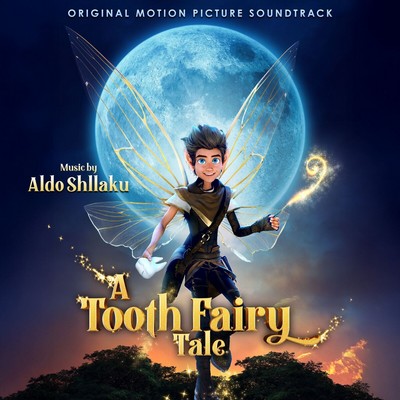 A Tooth Fairy Tale Soundtrack