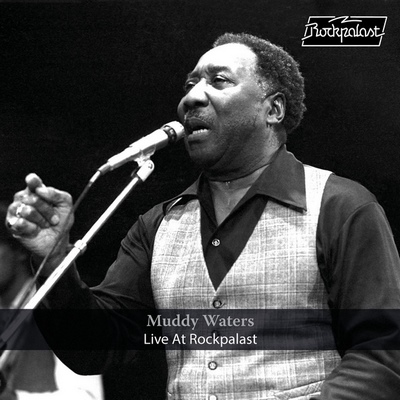 Muddy Waters & Muddy Waters Tribute Band - Live At Rockpalast (2018)