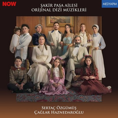 Şakir Paşa Ailesi Soundtrack