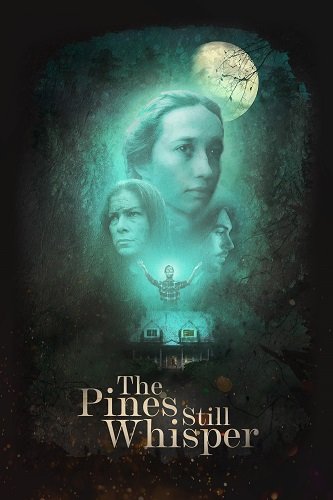 Сосны всё ещё шепчут / The Pines Still Whisper (2025) WEB-DLRip