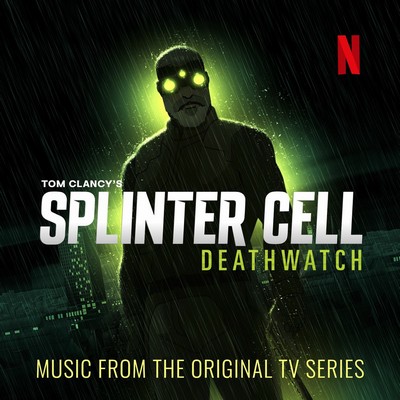 Splinter Cell: Deathwatch Soundtrack