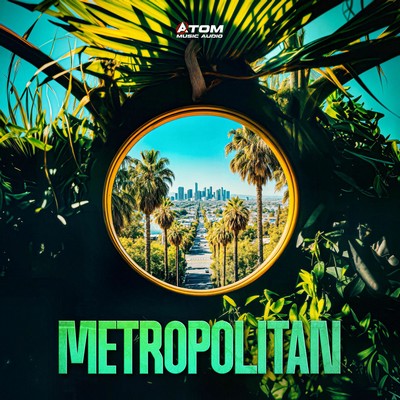 Atom Music Audio - Metropolitan