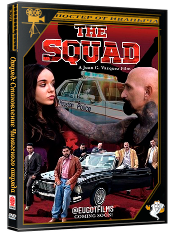 Отряд: Становление Чикагского отряда / The Squad: Rise of the Chicano Squad (2024) WEB-DLRip 1080p