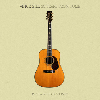 [TR24][OF] Vince Gill - 50 Years From Home:...