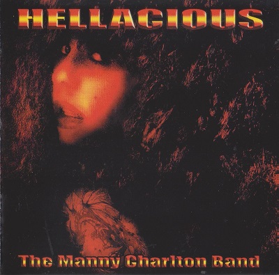 Manny Charlton Band - Hellacious (2013)
