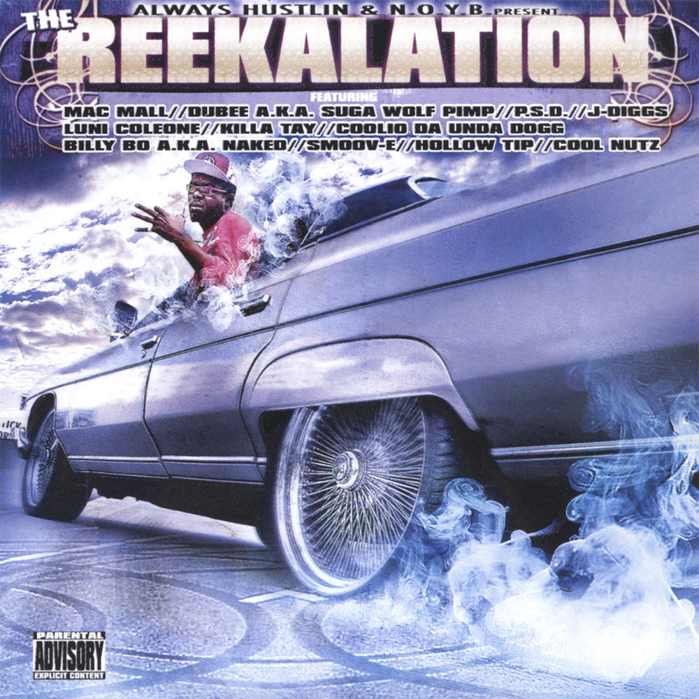 Reek Daddy - The Reekalation (2005) [Vallejo Crest, CA]