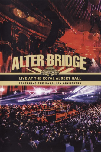 Alter Bridge - Liv t h Rl lbrt ll [2D] (2018)