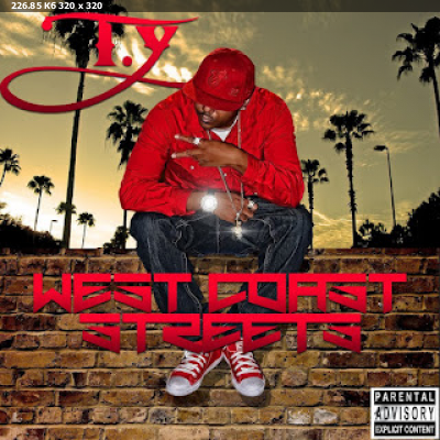 T.Y. - West Coast Streets (2015) [Richmond, CA]
